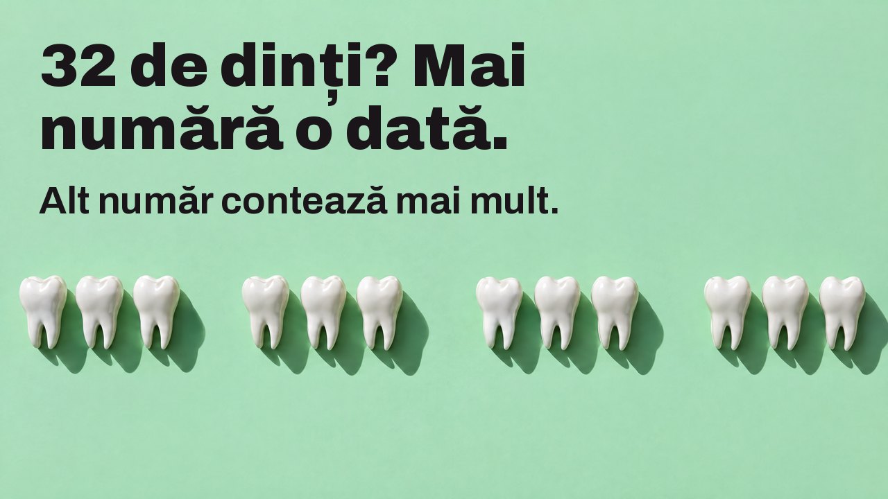 32 de dinți? Mai numără o dată. Alt număr contează mai mult. Văzut de sus: un șir de sculpturi albe de dinți pe verde mentă, cu goluri unde lipsesc dinți.