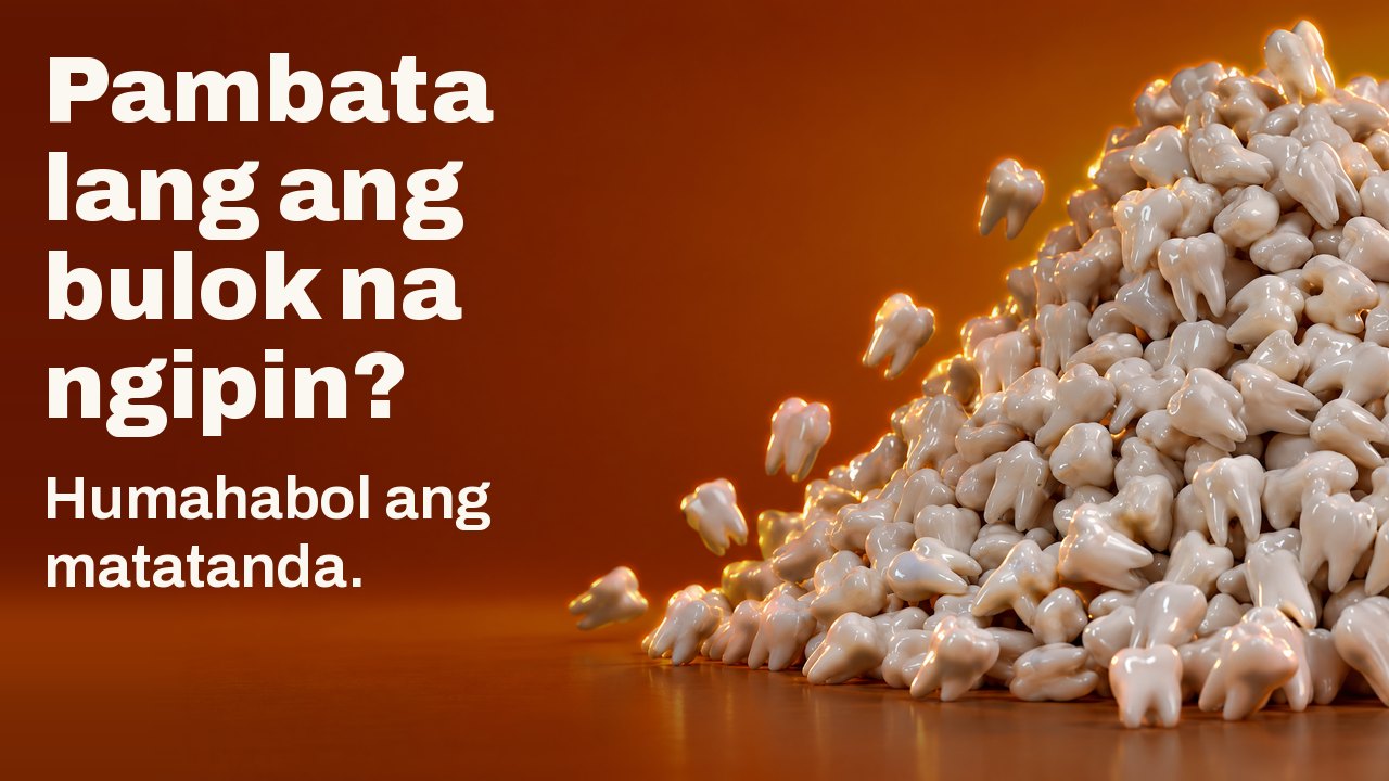 Pambata lang ang bulok na ngipin? Humahabol ang matatanda. Lumalaking bunton ng daan daang puting pigurin ng ngipin, ilang gumugulong pababa, sa mainit na kahel.