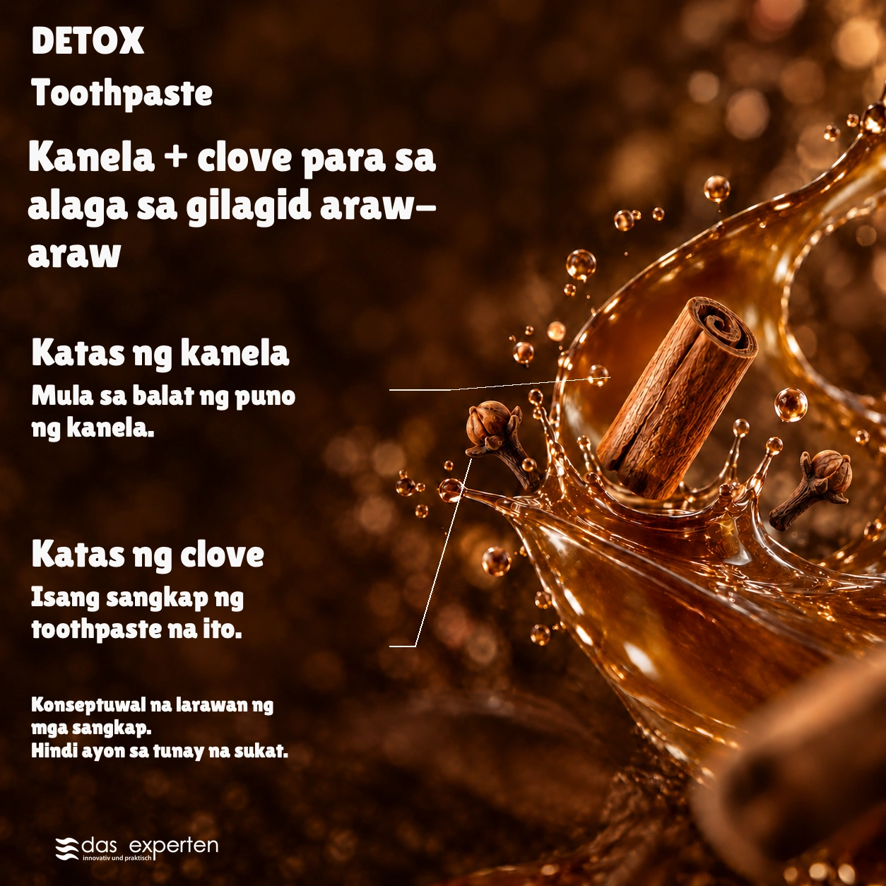 DETOX · Kanela + clove · para sa alaga sa gilagid araw araw · Konseptuwal na larawan ng mga sangkap. · Hindi ayon sa tunay na sukat.