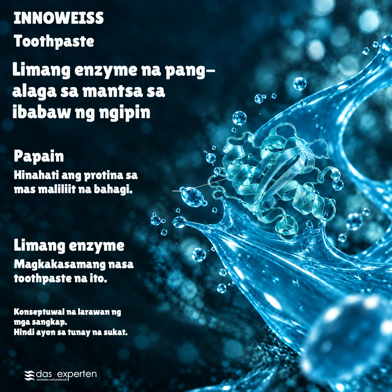 INNOWEISS · Limang enzyme na pang alaga · sa mantsa sa ibabaw ng ngipin · Konseptuwal na larawan ng mga sangkap. · Hindi ayon sa tunay na sukat.