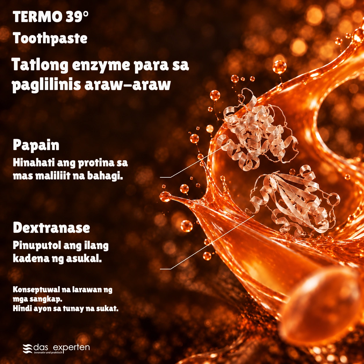 TERMO 39° · Tatlong enzyme · para sa paglilinis araw araw · Konseptuwal na larawan ng mga sangkap. · Hindi ayon sa tunay na sukat.